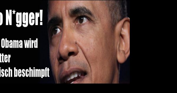 Willkommen auf Twitter, Nigger!: Obama wird im Social Web zum Rassismus ...