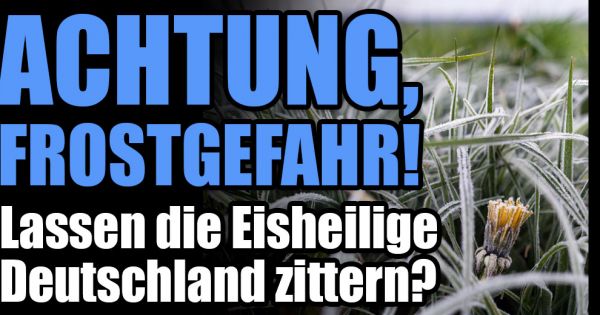 Eisheilige 2018 Mai Wetter Achtung Wird Die Kalte Sophie Noch