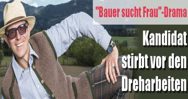 bauer sucht frau gestorben bauer sucht frau gestorben