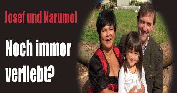 Josef Und Narumol Heute Josef Und Narumol Heute