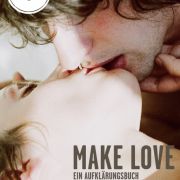 Make Love ist ein sehr modernes, lesenswertes Aufklärungsbuch - auch für Eltern. Make Love ist ein sehr modernes, lesenswertes Aufklärungsbuch - auch für Eltern.