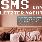 «SMS von letzter Nacht» sammelt einmal mehr peinliche und skurrile Kurzmitteilungen. «SMS von letzter Nacht» sammelt einmal mehr peinliche und skurrile Kurzmitteilungen.