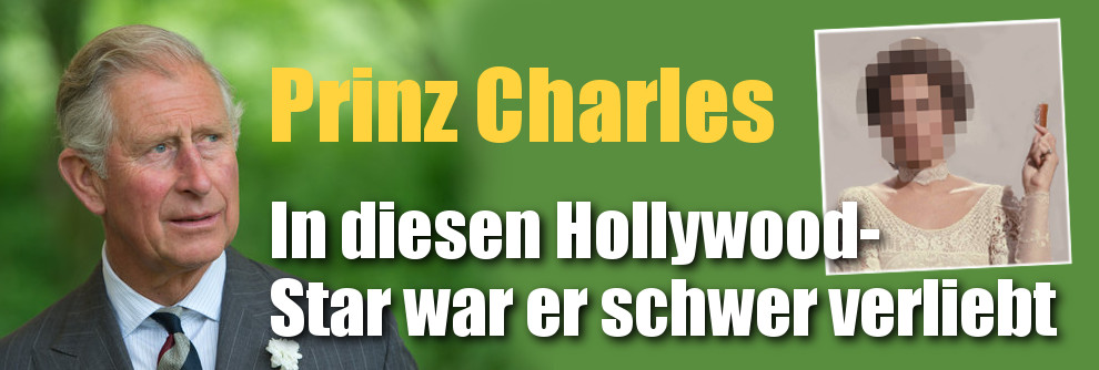 Prinz Charles: In diesen Hollywood-Star war er schwer verliebt Prinz Charles: In diesen Hollywood-Star war er schwer verliebt (Foto)