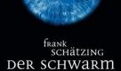 Einfach, aber einprägsam: Das Cover zu Frank Schätzings Der Schwarm.  Foto: Fischer Verlag