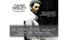 Die DVD Sleepless Night gibt seit 5. April im Kino. Foto: Sunfilm