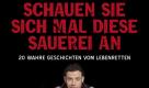 Buchcover Schauen Sie sich mal diese Sauerei an. Foto: Schwarzkopf & Schwarzkopf