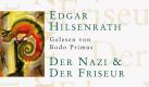 2006 ausgezeichnet in der Kategorie Beste Unterhaltung:

Der Nazi und der Friseur
Autor: Edgar Hilsenrath
Gelesen von Bodo Primus
Produktion: Saarländischer Rundfunk 1991
Erschienen bei: Random House Audio Foto: Random House Audio