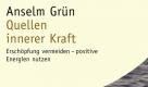 Anselm Grün
Quellen innerer Kraft: Erschöpfung vermeiden - Positive Energien nutzen
Herder-Verlag
8,95 Euro Foto: Herder
