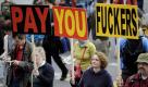 In Berlin haben bis zu 20.000 Menschen gegen das Sparpaket der Bundesregierung protestiert. Dabei wurden auch deutliche Worte gewählt. Hier: Pay you fuckers! (Zahlt, ihr Ar...!). Am Rande kam es zu Ausschreitungen, zwei Polizisten wurden dabei schwer verletzt. Foto: ddp