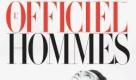 Mit diesem Titel startete im März 2010 L'Officiel Hommes in Deutschland. Nun wechselte der Verlag. Foto: Wuv