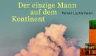Wirklich ernsthaft hingegen geht Terézia Mora mit Der einzige Mann auf dem Kontinent (Luchterhand) das Thema an und erzählt von einemMann, der inmitten der Krise sein Lebensidyll verteidigen will. Dieses Buch ist ganz westlich, zeitgenössisch, schnell, temporeich und eben auf eine schöne Weise verrückt. (3sat, Kulturzeit) Foto: Luchterhand