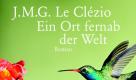 Titel: Ein Ort fernab der Welt
Verlag: Kiepenheuer  Witsch
Erscheinungsdatum: 1998

Ein vollkommener Roman, kunstvoll aufgebaut und brillant geschrieben. (La Quinzaine littéraire) Foto: Kiepenheuer & Witsch