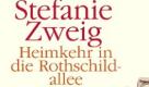Stefanie Zweig:Heimkehr in die Rothschildallee Foto: Nymphenburger