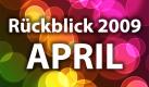 Der Bilder des Tages-Rückblick auf das Jahr 2009 von news.de. Heute der Monat April.  Foto: news.de