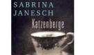 Sabrina Janesch: Katzenberge Foto: Aufbau Verlag