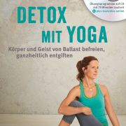 Yoga und Detox-Ernährung eignen sich perfekt, um den Körper zu entgiften.