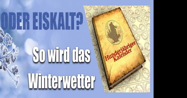 Hundertjähriger Kalender: Wetter-Prognose: So wird der Winter 2015 ...