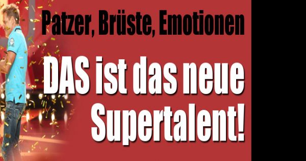 Das Supertalent Wiederholung Das Supertalent Wiederholung