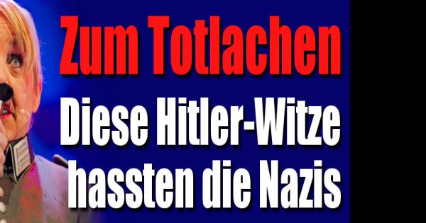 Adolf Hitler Humorlos Zum Totlachen Diese Hitler Witze Hassten