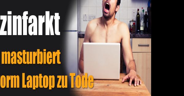 Mastrubieren mann Mastrubieren mann