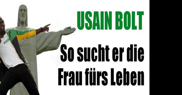 Usain Bolt privat: Der schnellste Mann der Welt sucht die ...