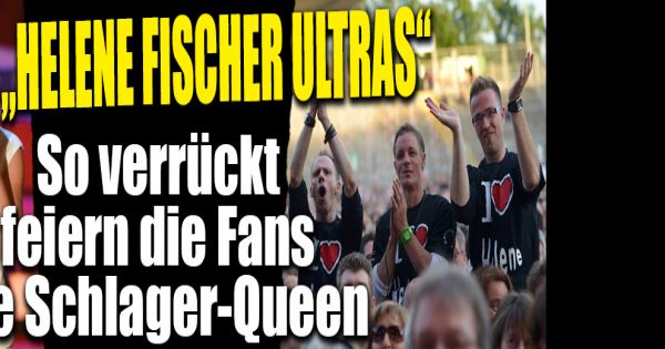 Helene Fischer Ultras Helene Fischer Ultras