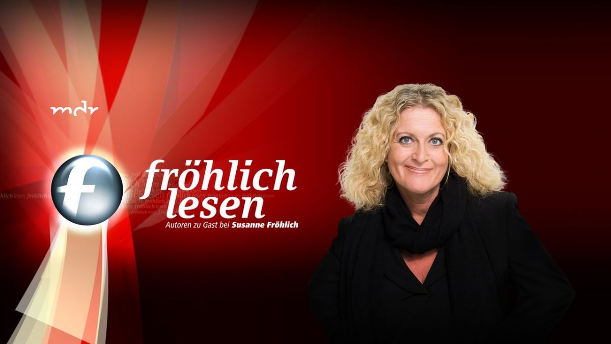 #"Fröhlich Vorlesung halten" vom Wochenmitte zwischen Mitteldeutscher Rundfunk: Wiederholung Literaturmagazin online und im TV