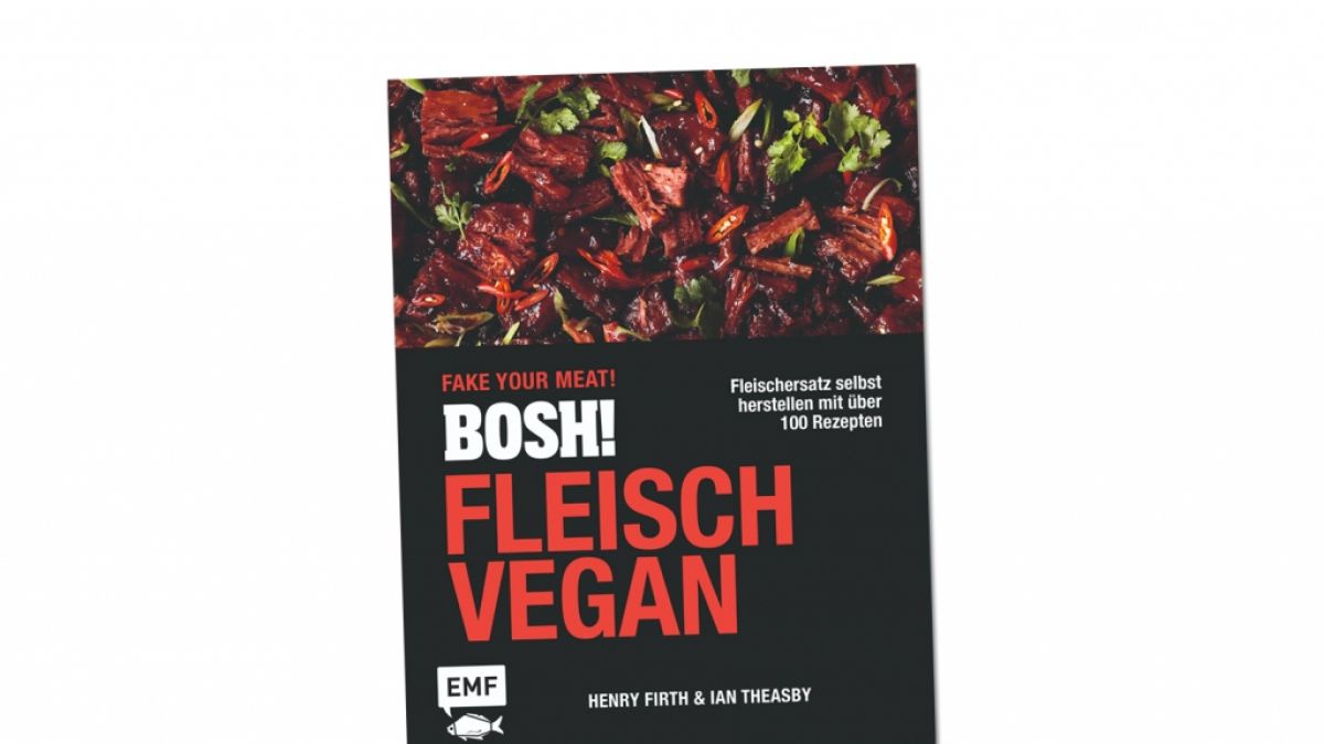 "Bosh! Fleisch vegan" von Henry Filth und Ian Thasby (Foto)
