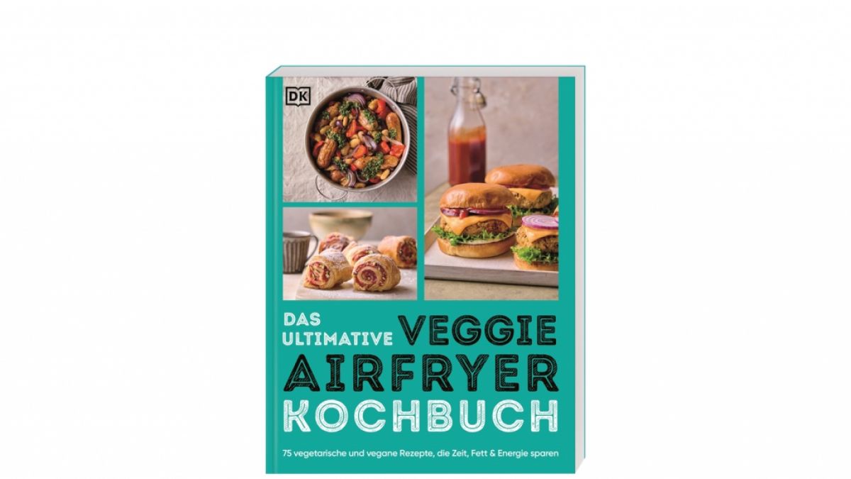 "Das ultimative Veggie Airfryer Kochbuch" vom DK Verlag (Foto)