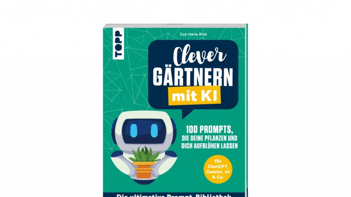 "Clever g&auml;rtnern mit KI. 100 Prompts, die deine Pflanzen und dich aufbl&uuml;hen lassen" von&nbsp;Zo&eacute;-Marie Rink (Foto)