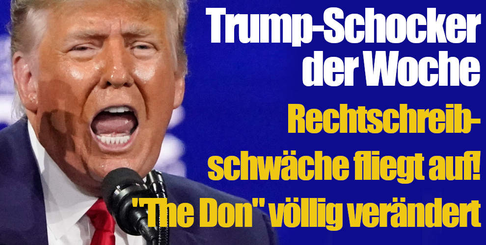 Donald Trump News: Ex-Präsident völlig verändert - Rechtschreibschwäche fliegt auf (Foto)