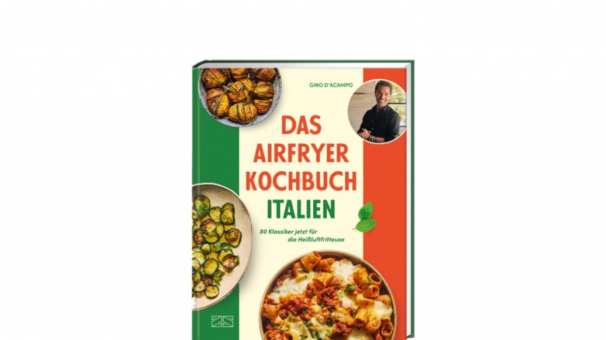 "Das Airfryer Kochbuch Italien" von Gino D'Acampo (Foto)