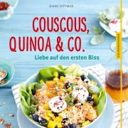 Der GU-Küchenratgeber liefert abwechslungsreiche Rezepte mit Quinoa, Couscous und Co.