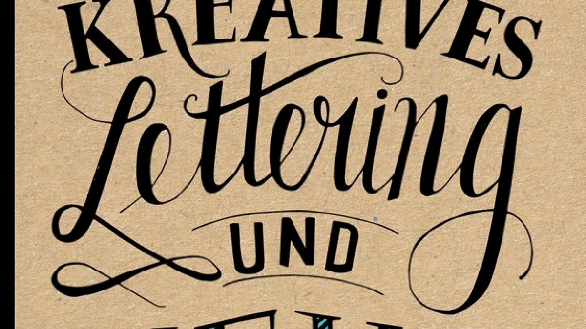 "Kreatives Lettering und mehr" zeigt, wie man aus Buchstaben effektvolle Kunstwerke machen kann. (Foto)