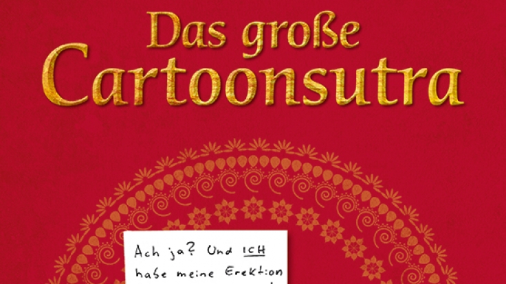 Das Cartoonsutra sorgt dafür, dass die wichtigste Nebensache der Welt nicht aus der Mode kommt.