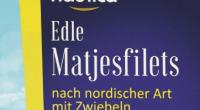 Die Matjesfilets werden aktuell wegen Listerien zurückgerufen.