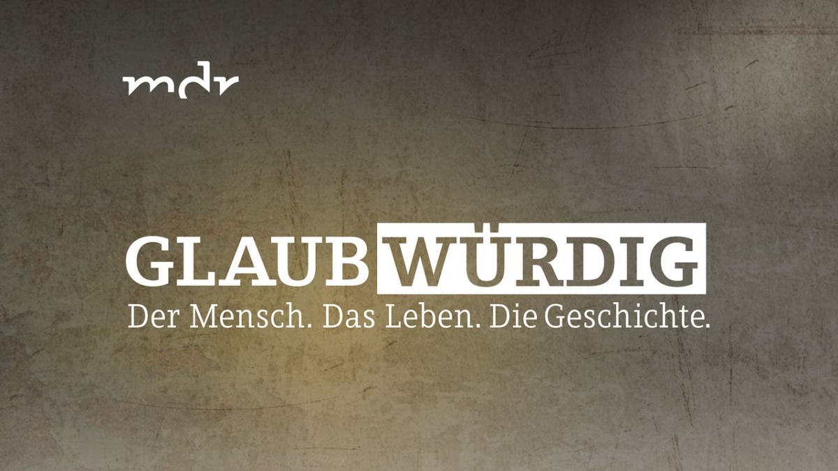 Glaubw&uuml;rdig bei MDR (Foto)