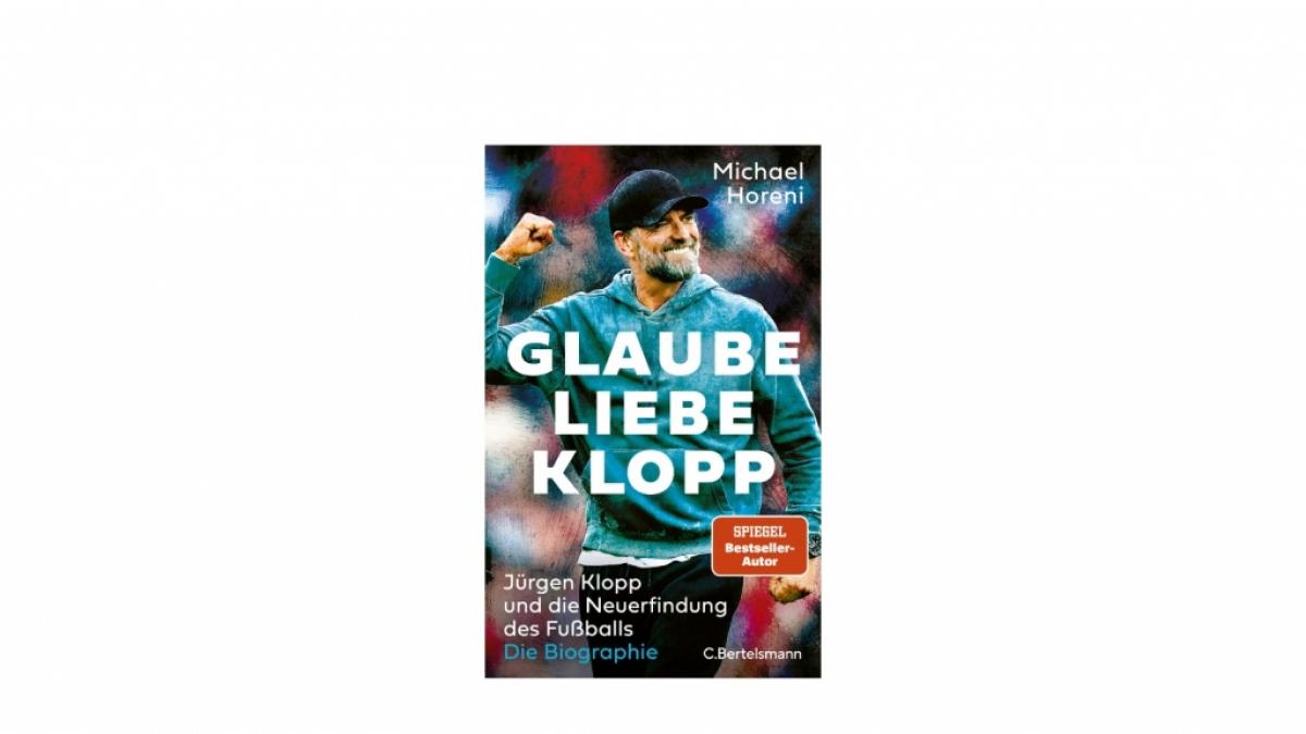 "Glaube, Liebe, Klopp" von Michael Horeni (Foto)